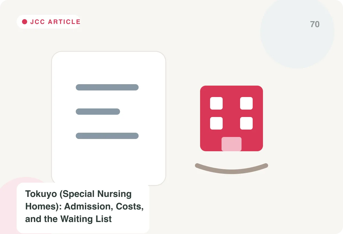 Japan Care Concierge explainer image for A Japanese Care Home Asked Your Parent to Leave: Rights and Next Steps