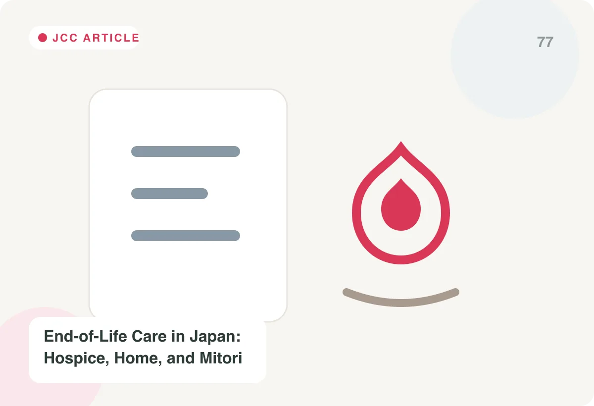 Japan Care Concierge explainer image for End-of-Life Care in Japan: Hospice, Home, and Mitori
