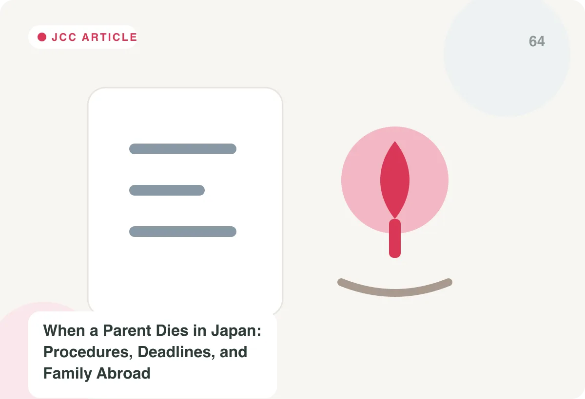 Japan Care Concierge explainer image for When a Parent Dies in Japan: Procedures, Deadlines, and Family Abroad